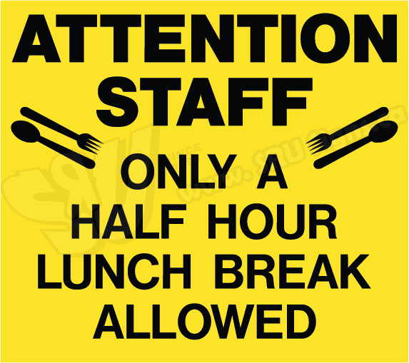 SRUATTN009 | Stripes R Us Attention – Staff Only Half hour Lunch Break